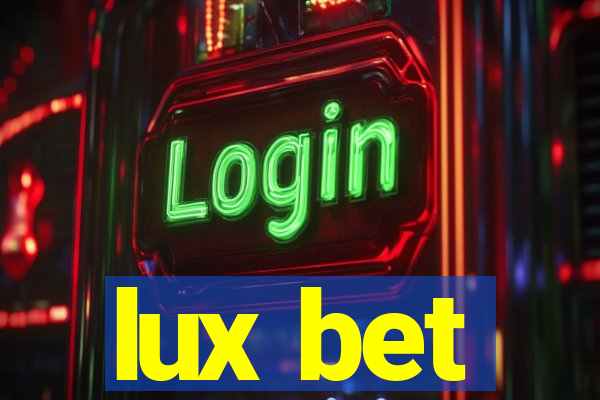 lux bet